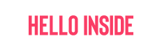 HELLO INSIDE