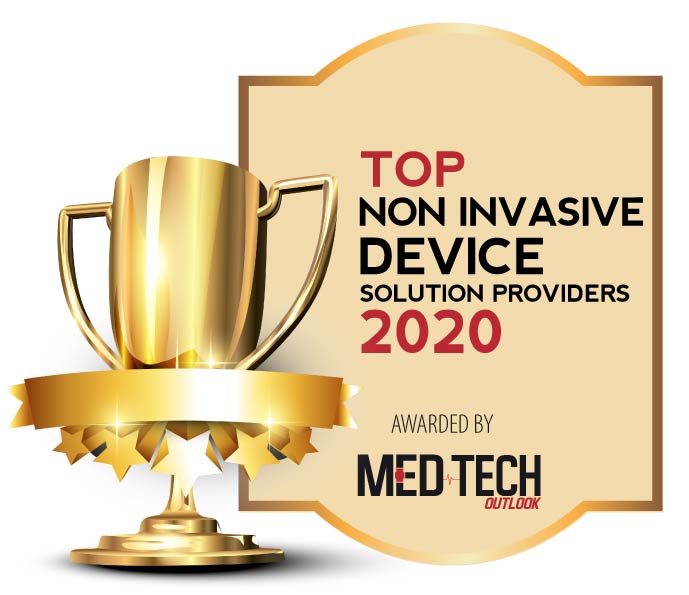 Top 10 Non Invasive Device Solution Companies - 2020