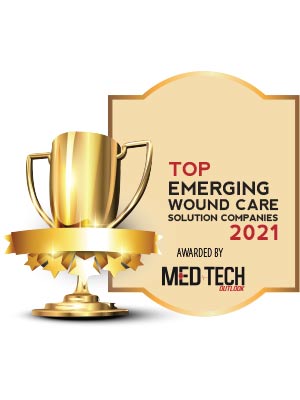 Top 10 Emerging Wound Care Solution Companies - 2021