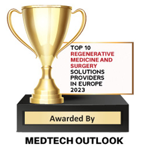 Top 10 Regenerative Medicine and Surgery Solutions Companies in Europe - 2023
