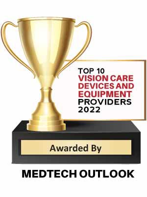 Top 10 Vision Care Devices and Equipment Companies - 2022