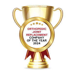 Orthopedic Joint Replacement Company of The Year – 2024