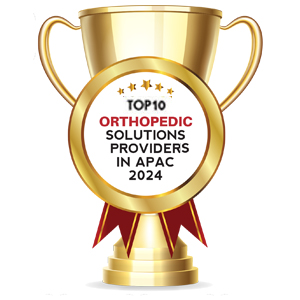 Top 10 Orthopedic Solutions Providers in Apac - 2024